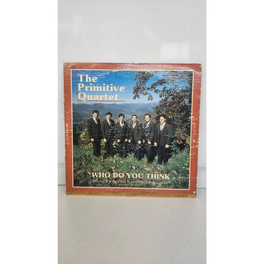 Signed The Primitive Quartet Who Do You Think Bluegrass Gospel 1980 LP No Disc