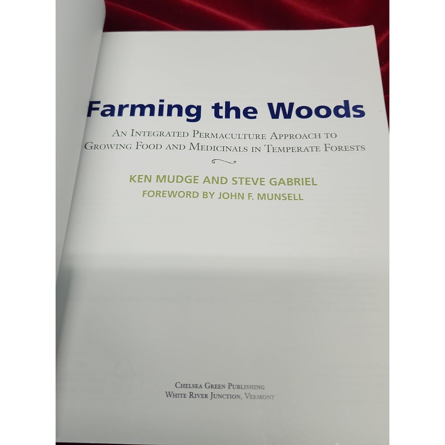 Farming the Woods Permaculture Agroforestry Medicinals Mudge Gabriel PB