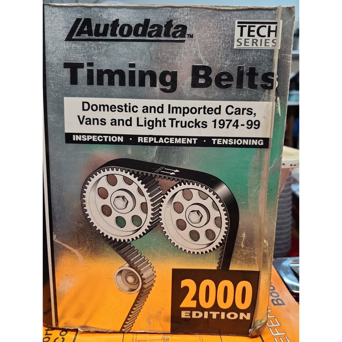 Timing Belts Domestic and Imported Cars, Vans, Light Trucks 1988-02; Autodata