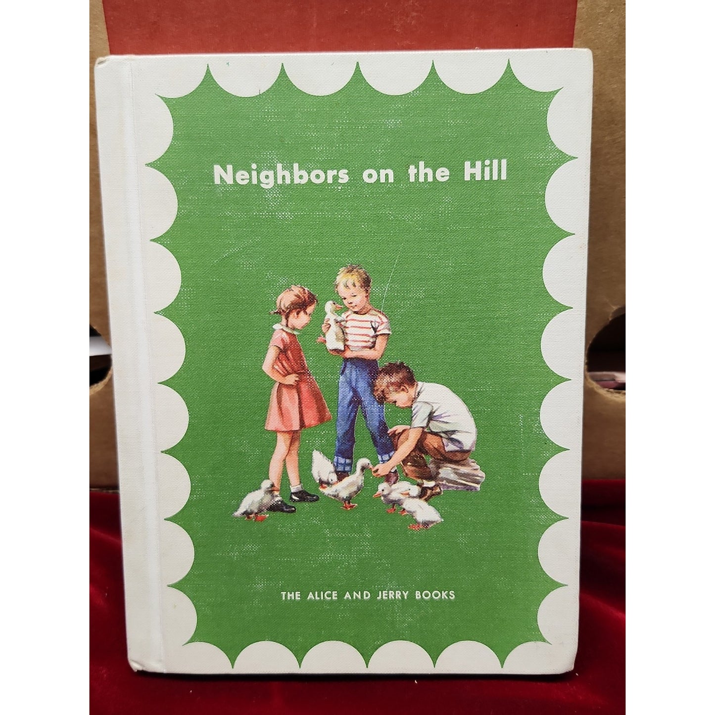 Vintage 1963 Hardcover Neighbors on the Hill Alice & Jerry Book