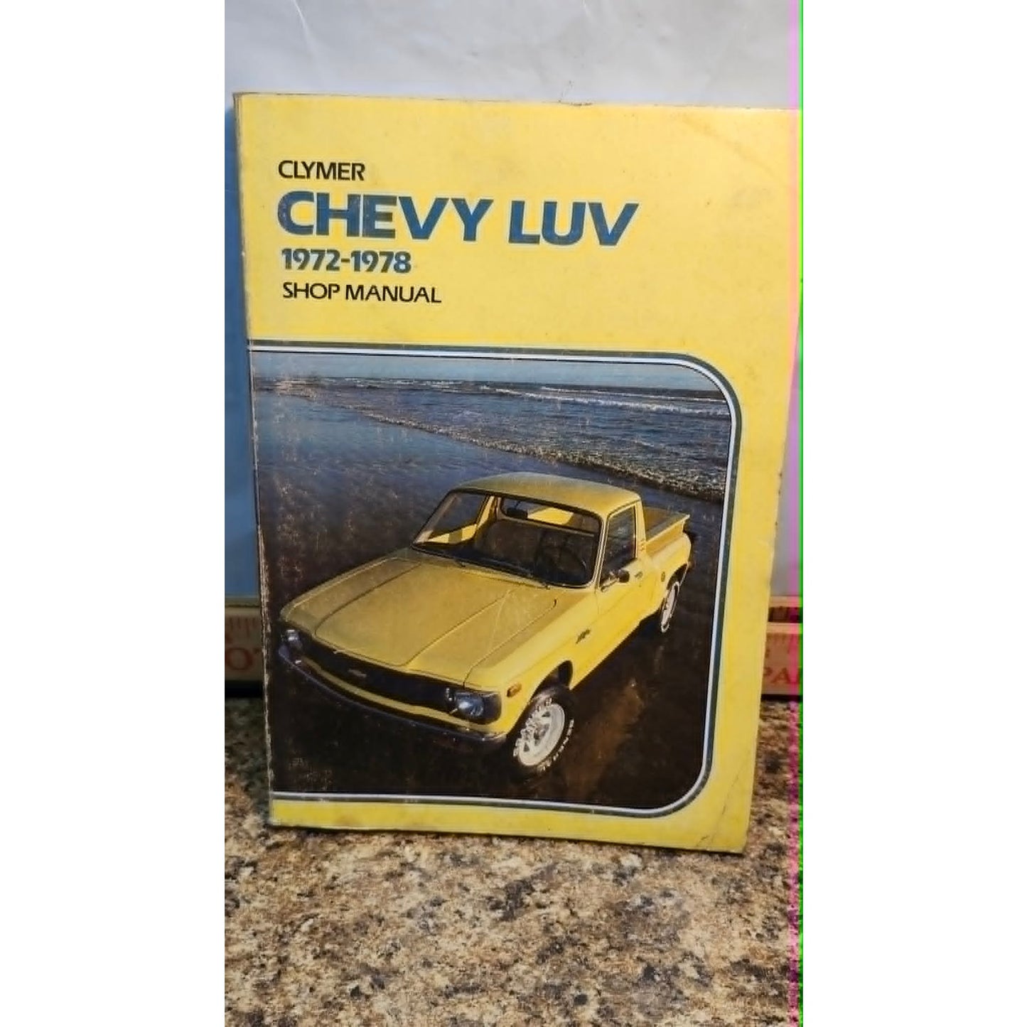 Vintage Clymer Chevy LUV 1972-1978 Shop Manual Repair Service Guide Auto Book