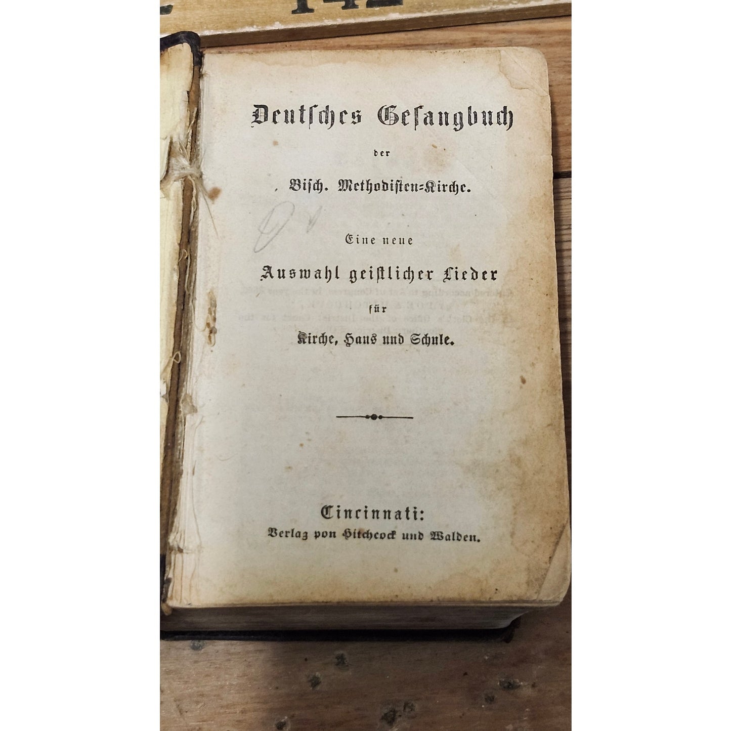 Antique 1865 German Methodist Hymnal Leather Bound Cincinnati Hitchcock & Walden